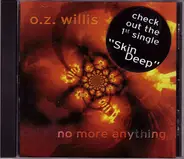 O.Z. Willis - No More Anything