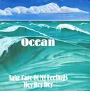 7inch Vinyl Single - Ocean - Take Care Of My Feelings