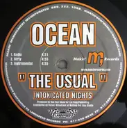 Ocean - The Usual (Intoxicated Nights) / The Usual (Sober Nights)