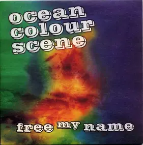 Ocean Colour Scene - Free My Name