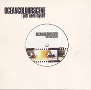 Ocean Colour Scene - I Just Need Myself