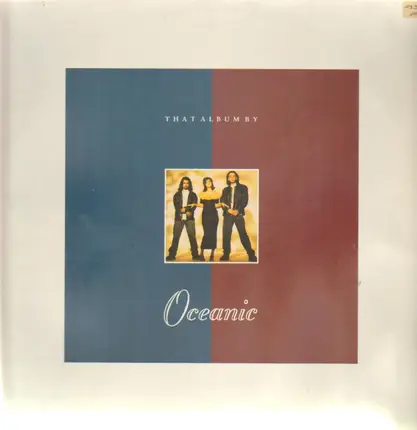 Oceanic - That Album By Oceanic