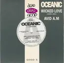 7'' - Oceanic - Wicked Love