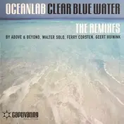 Oceanlab - Clear Blue Water (The Remixes)