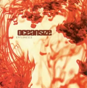 Oceansize - Effloresce-Coloured Vinyl