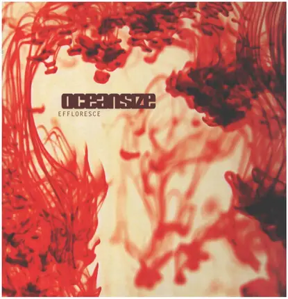 Oceansize - Effloresce