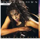 7inch Vinyl Single - O'Chi Brown - 100% Pure Pain