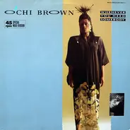 O'Chi Brown - Whenever You Need Somebody