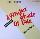 12'' - Ochi Brown, O'Chi Brown - A Whiter Shade Of Pale