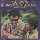 7'' - O.C. Smith - Daddy's Little Man / If I Leave You Now