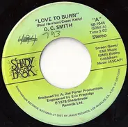 OC Smith - Love To Burn