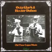 Octa Clark - Old Time Cajun Music