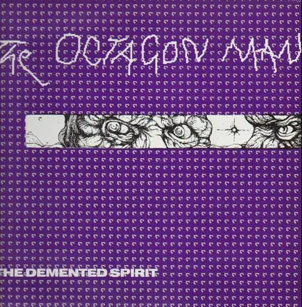 The Octagon Man - The Demented Spirit