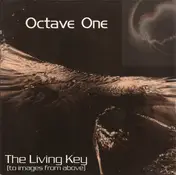 Octave One - The Living Key (To Images from Above)