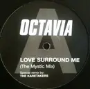 12inch Vinyl Single - Octavia - Love Surround Me