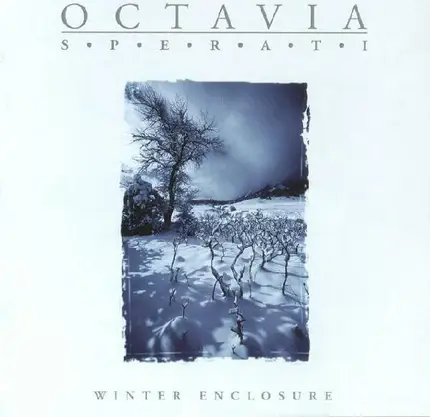 Octavia Sperati - Winter Enclosure