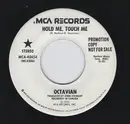 7inch Vinyl Single - Octavian - Hold Me, Touch Me