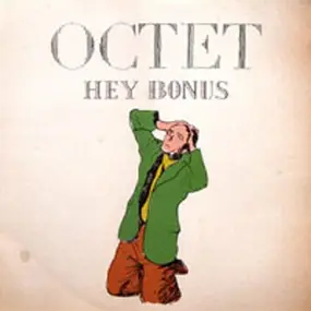 The Octet - HEY BONUS