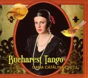 Oana Catalina Chitu - Bucharest Tango