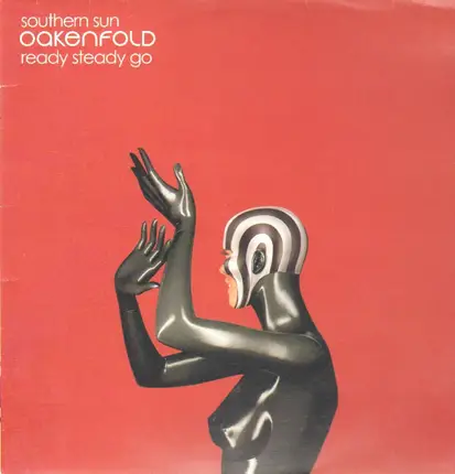 Oakenfold - Southern Sun, Ready Steady Go