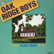LP - Oak Ridge Boys - Glory Train