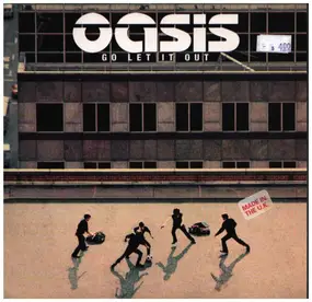 Oasis - Go Let It Out