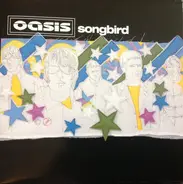 Oasis - Songbird