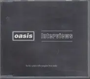 Oasis - Interviews