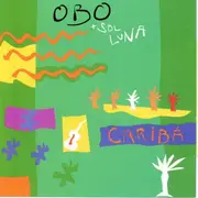 CD - Obo , Sol Luna - Caribá