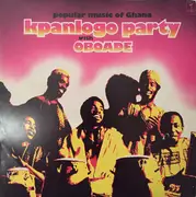 LP - Oboade - Kpanlogo Party With Oboade