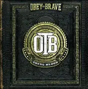 OBEY THE BRAVE