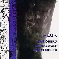 Oberg/Wolf/Fischer - >Lo<