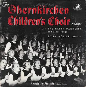 Obernkirchen Children's Choir - The Obernkirchen Children's Choir Sings The Happy Wanderer And Other Songs