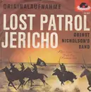 7'' - Oberst Nicholson's Band - Lost Patrol / Jericho