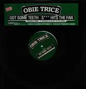 Obie Trice - Got Some Teeth / S Hits The Fan
