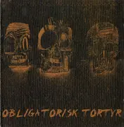 CD - Obligatorisk Tortyr - Obligatorisk Tortyr