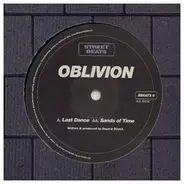 Oblivion - Last Dance / Sands Of Time