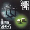CD - Oblivion Seekers - Snake Eyes