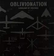 Oblivionation - Language Of Violence