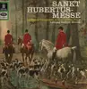 LP - Obry - Sankt Hubertusmesse,, Le Cercle Dampierre et Bien-alle de Paris, Gabriel Morice