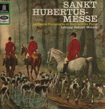 Obry - Sankt Hubertusmesse,, Le Cercle Dampierre et Bien-alle de Paris, Gabriel Morice