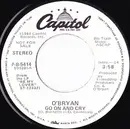 7inch Vinyl Single - O'Bryan - Go On And Cry