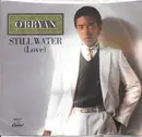 7inch Vinyl Single - O'Bryan - Right From The Start / Still Water (Love)