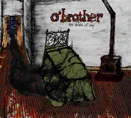 O'Brother - The Death Of Day