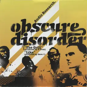 Obscure Disorder - The Grill / Like