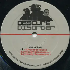 Obscure Disorder - Overdose Music / Lyrically Exposed