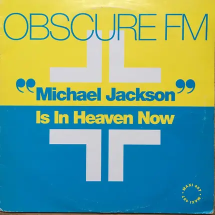 Obscure FM - Michael Jackson Is In Heaven Now