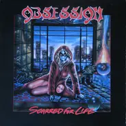 Obsession - Scarred for Life