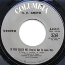 7inch Vinyl Single - OC Smith - If You Touch Me (You've Got To Love Me) / Don't Misunderstand