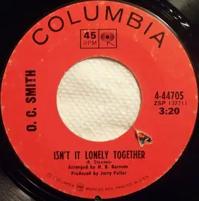 OC Smith - Isn't It Lonely Together / I Ain't The Worryin' Kind